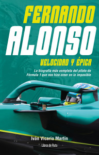 FERNANDO ALONSO VELOCIDAD Y EPICA