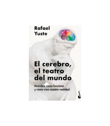 El cerebro, el teatro del mundo