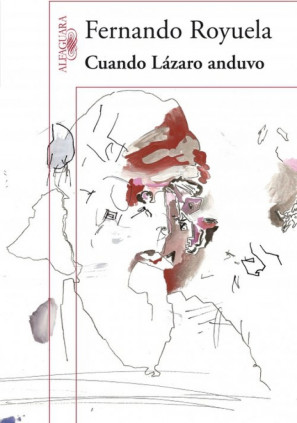 Cuando Lázaro anduvo