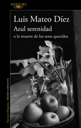 Azul serenidad o la muerte de los seres queridos