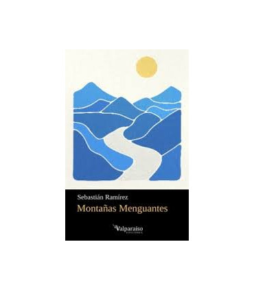 MONTAÑAS MENGUANTES