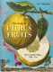 THE BOOK OF CITRUS FRUITS