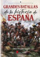 GRANDES BATALLAS DE LA HISTORIA ESPAÑA