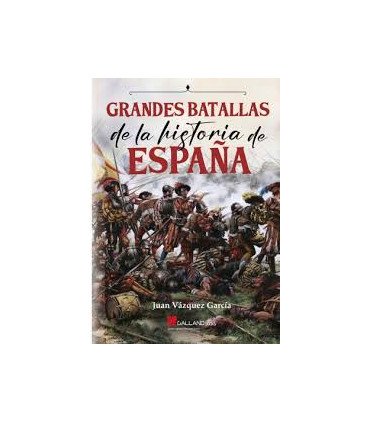 GRANDES BATALLAS DE LA HISTORIA ESPAÑA