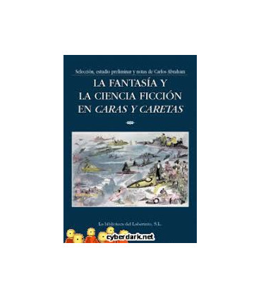FANTASIA Y CIENCIA FICCION EN CARAS Y CA