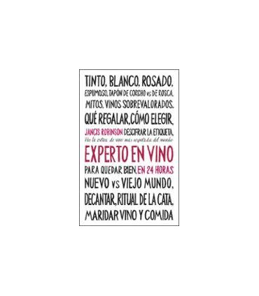 EXPERTO EN VINO EN 24 HORAS. EDICION ESP