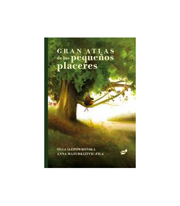 GRAN ATLAS DE LOS PEQUEÑOS PLACERES