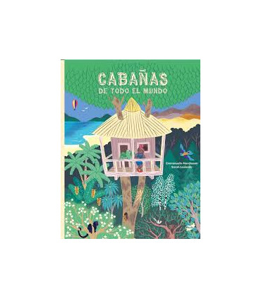 CABAÑAS DE TODO EL MUNDO