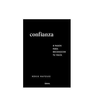 CONFIANZA 8 PASOS PARA RECONOCER TU VAL