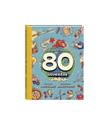 LA VUELTA AL MUNDO EN 80 INVENTOS