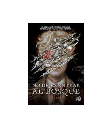 NO DEJES ENTRAR AL BOSQUE