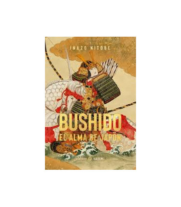 BUSHIDO EL ALMA DE JAPON