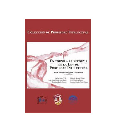 En torno a la reforma de la Ley de propiedad intelectual