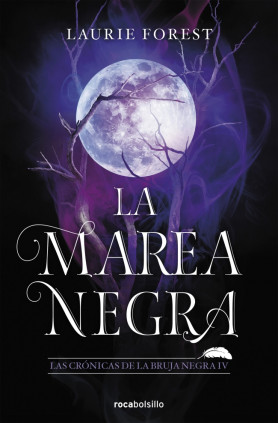 La Marea Negra (Las Crónicas de la Bruja Negra 4)