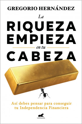 LA RIQUEZA EMPIEZA EN LA CABEZA