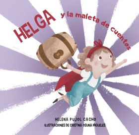 Helga y la maleta de los cuentos