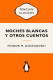 NOCHES BLANCAS Y OTROS CUENTOS (VINTAGE)