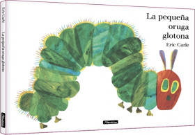 LA PEQUEÑA ORUGA GLOTONA ALBUM ILUSTRADO