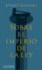 SOBRE EL IMPERIO DE LA LEY