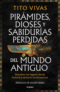 PIRAMIDES DIOSES Y SABIDURIAS PERDIDAS