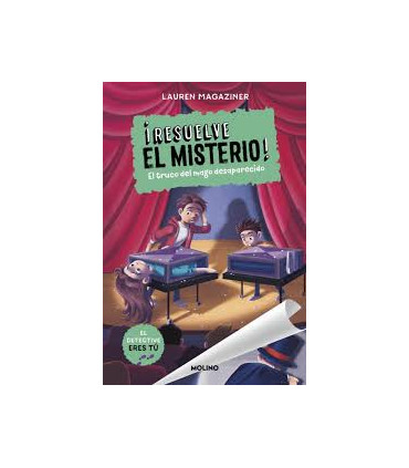 RESUELVE EL MISTERIO 9. EL TRUCO DEL MAG