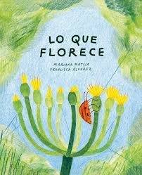 LO QUE FLORECE