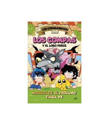 LOS COMPACUENTOS 3 LOS COMPAS Y EL LOBO