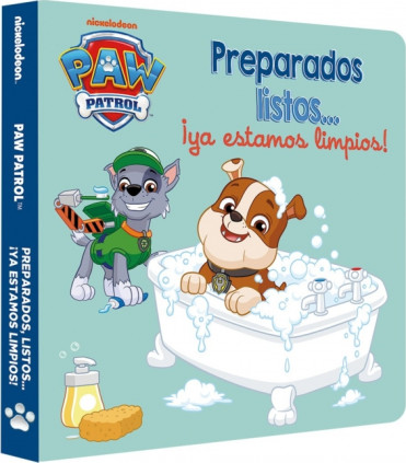 Paw Patrol | Patrulla Canina. Libro de cartón - Preparados, listos... ¡ya estamos limpios!
