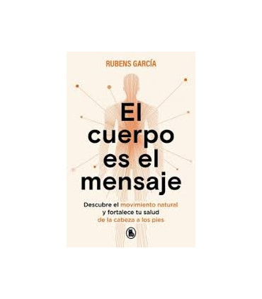 EL CUERPO ES EL MENSAJE