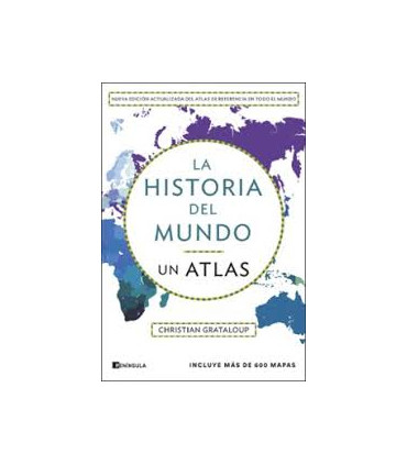 La historia del mundo. Un atlas (edición ampliada)