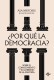 POR QUE LA DEMOCRACIA