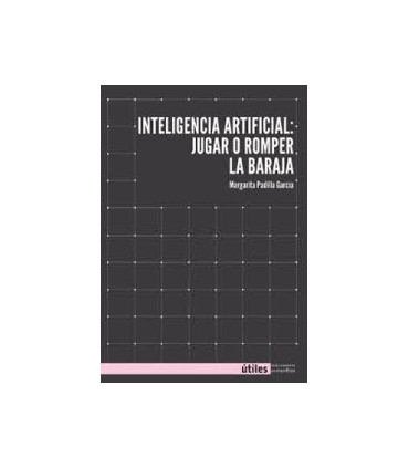 INTELIGENCIA ARTIFICAL JUGAR O ROMPER LA