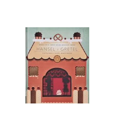 HANSEL Y GRETEL