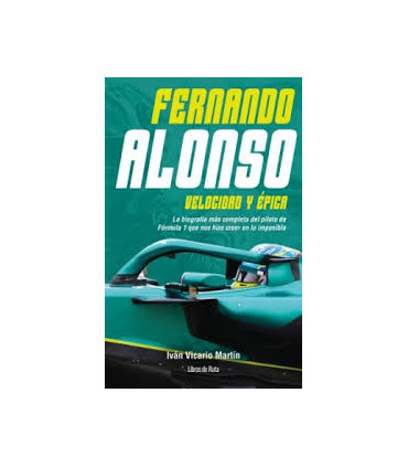 FERNANDO ALONSO VELOCIDAD Y EPICA