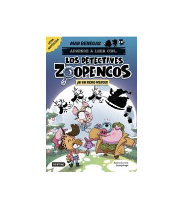 Aprende a leer con... Los Detectives Zoopencos 9. ¡Ni un reno menos!