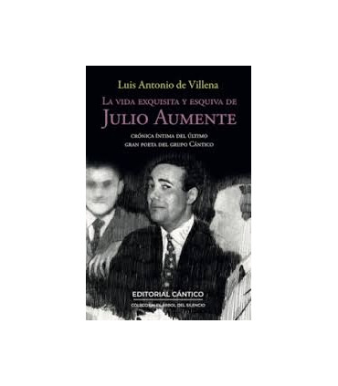 VIDA EXQUISITA Y ESQUIVA JULIO AUMENTE