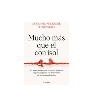 MUCHO MAS QUE EL CORTISOL