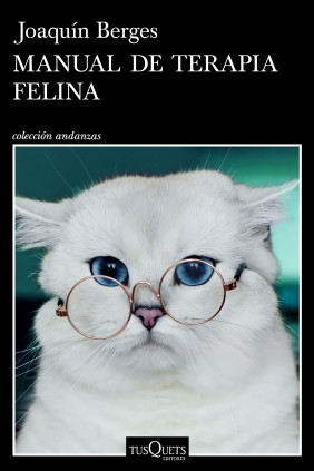 MANUAL DE TERAPIA FELINA. TUSQUETS