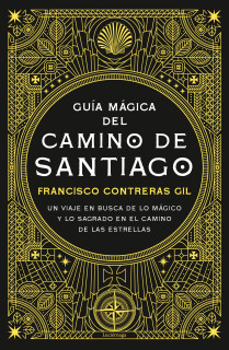 GUIA MAGICA DEL CAMINO DE SANTIAGO