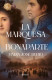 LA MARQUESA Y BONAPARTE