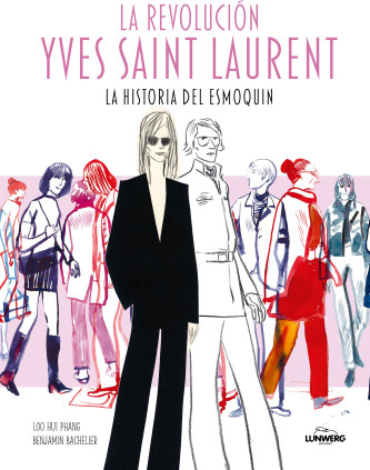 LA REVOLUCIÓN YVES SAINT LAURENT