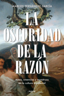 LA OSCURIDAD DE LA RAZON