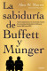 LA SABIDURIA DE BUFFETT Y MUNGER