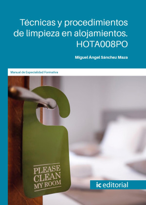 Técnicas y procedimientos de limpieza en alojamientos. HOTA008PO