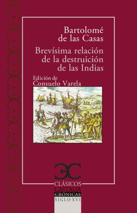 BREVISIMA RELACION DESTRUICION DE INDIAS