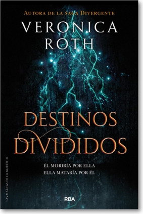 Las marcas de la muerte 2 - Destinos divididos