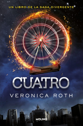 Divergente - Cuatro. Un libro de la saga Divergente