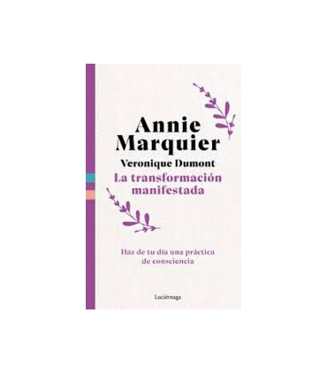 LA TRANSFORMACION MANIFESTADA