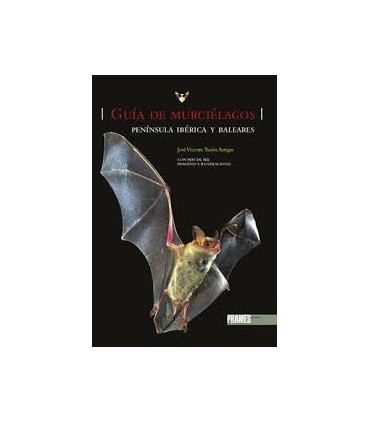 GUIA DE MURCIELAGOS PENISULA IBERICA Y