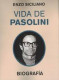 VIDA DE PASOLINI